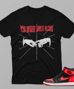 AJ1 Satin Bred – You Never Walk Alone – Black T-Shirt - 4FA02PT